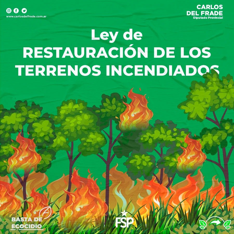 Proyecto de Ley de Restauración de Terrenos Incendiados Proyecto de Ley de Restauración de Terrenos Incendiados